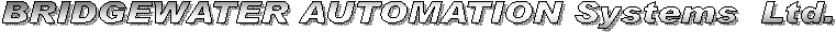BRIDGEWATER AUTOMATION Systems  Ltd.&nbsp;